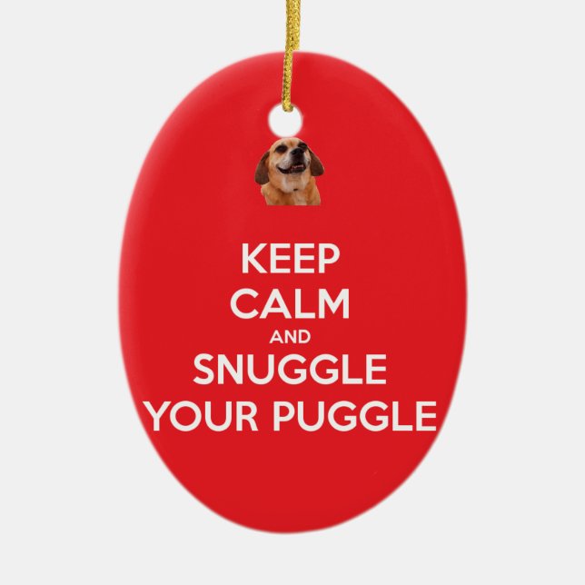 Cerâmica Mantenha a calma e Snuggle seu ORNAMENTO de Puggle (Frente)
