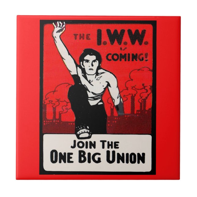 cerca de 1905 IWW está chegando (Frente)