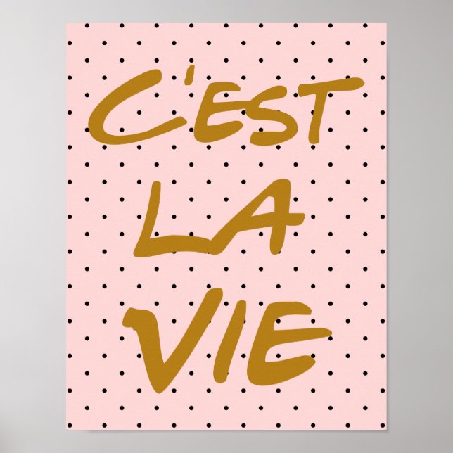C'est La Vie - Poster de Mão - Bolinhas (Frente)