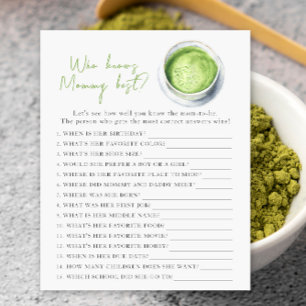 Chá de bebê Matcha - Quem conhece melhor a mamãe