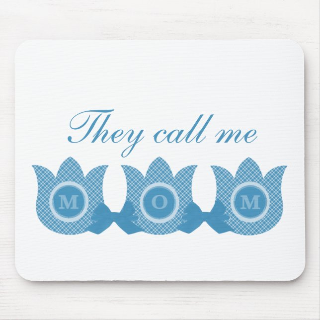 Chamam-Me Mãe Xadrez Tulips Mousepad (Azul) (Frente)