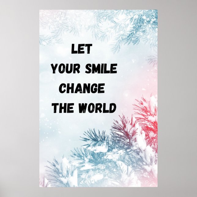 "Change The World" Inspirational Wall Art Poster (Frente)