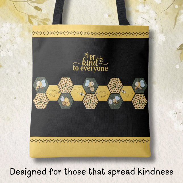 Charming Be Kind to Everyone Bumble Bee Tote Bag (This Bee Tote is designed for those that spread kindness. A cheerful bag for every kind heart)