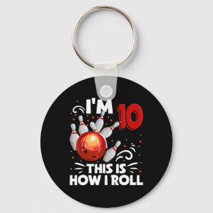 Chaveiro 10º Aniversário Boliche É Assim Que Eu Rolo 10 Ye