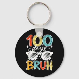 Chaveiro 100 Dias Bruh Funny 100º Dia Da Escola Para Crianç