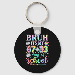 Chaveiro 100 Dias De Escola Bruh São Meus 67 33 Dias De Esc