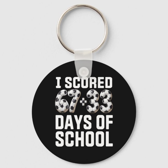 Chaveiro 100 Dias De Escola Futebol Marcou Seis Sete 67+33  (Frente)