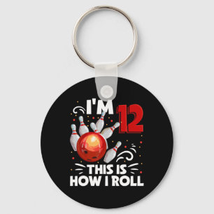 Chaveiro 12 Birthday Boy Boliche É Assim Que Eu Rolo 12 Ye