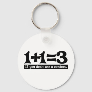 Chaveiro 1+1=3, If you dont use a Condom -- T-Shirt