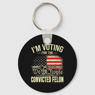 Chaveiro 2024 Felon condenado Eu Voto Felon Condenado 20