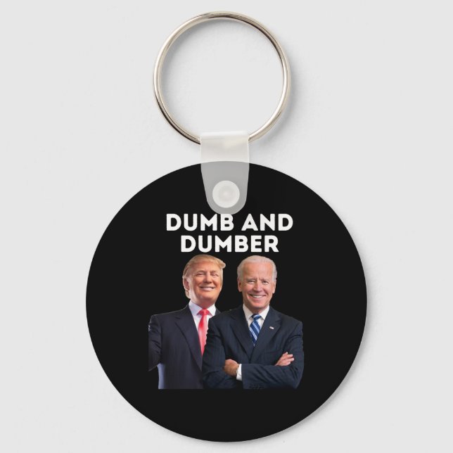 Chaveiro 2024 Trump 2024 Eleição Dumb E Dumber Politics (Frente)