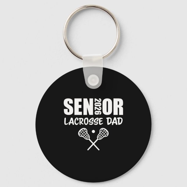 Chaveiro 2026 Senior Lacrosse Dad Lacrosse Team Parent  (Frente)