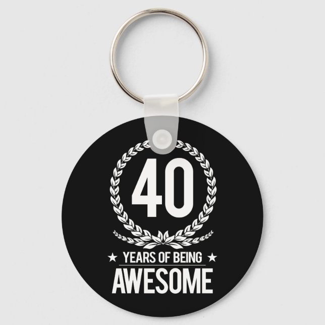 Chaveiro 40th Birthday (40 Years Of Being Awesome) (Frente)
