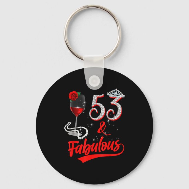 Chaveiro 53 E Fabulosa Rainha Feliz Aniversário De 53 Anos  (Frente)