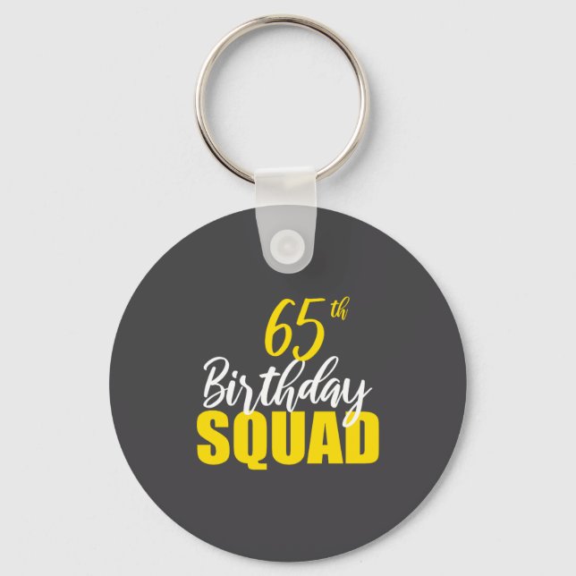 Chaveiro 65th Happy Birthday Squad Party Bday Family Group  (Frente)