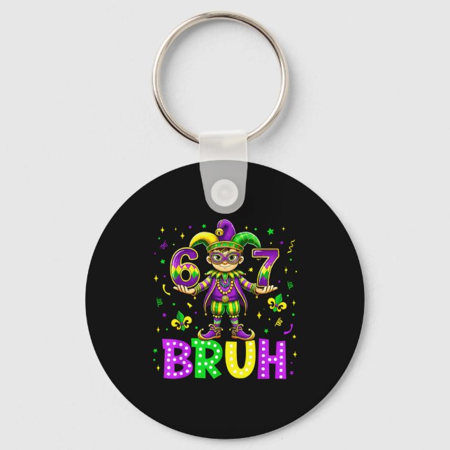 Chaveiro 67 Bruh Meme Carnaval Terça-Feira Gorda Feliz Carn (Frente)