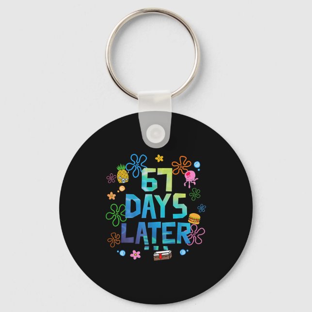 Chaveiro 67 Days Later 67th Day Of School 67 Meme Teacher S (Frente)