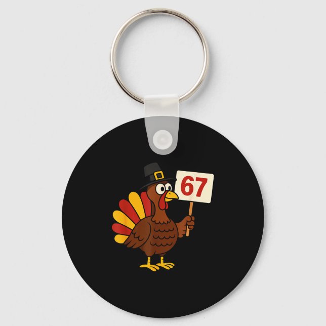 Chaveiro 67 Funny Thanksgiving Turkey Meme Six Seven 6 7 Gi (Frente)