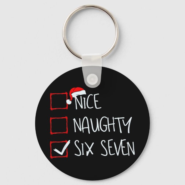 Chaveiro 67 Meme Nice Naughty Six Seven Gen Alpha Funny Chr (Frente)