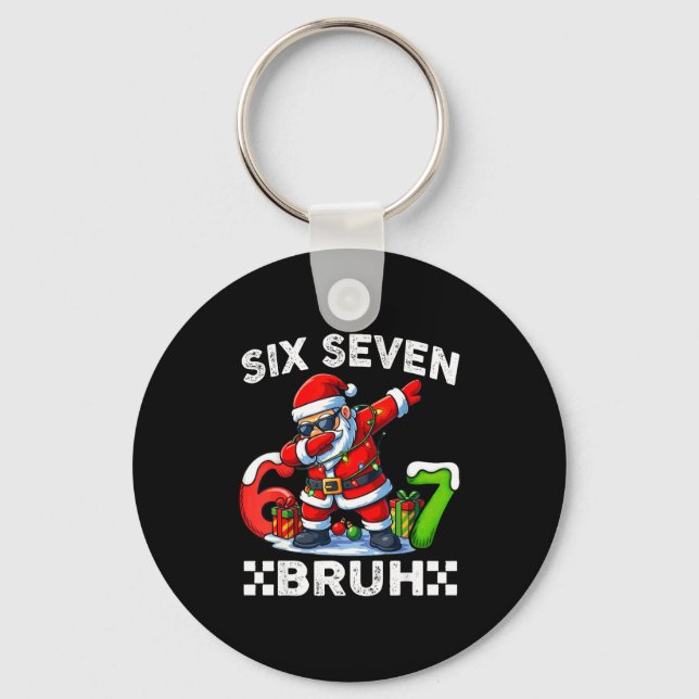 Chaveiro 67 Six Seven Bruh Funny Christmas 6 7 Meme Men Wom (Frente)