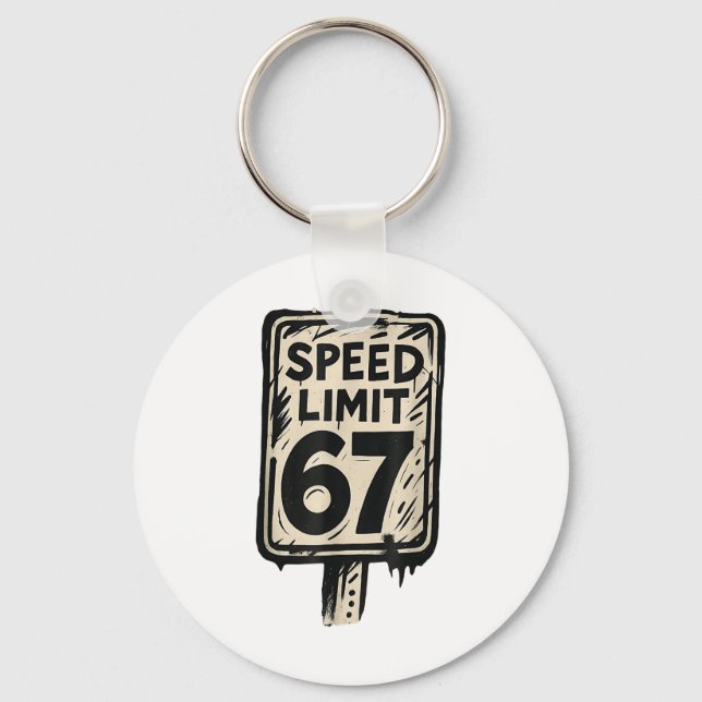 Chaveiro 67 Speed Limit Sign Gen Alpha 67 Meme  (Frente)