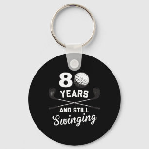 Chaveiro 80 Anos E Ainda Nascendo 80 Aniversário Engraçado