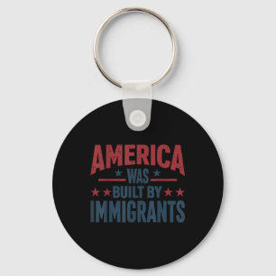 Chaveiro A América Foi Construída Por Imigrantes