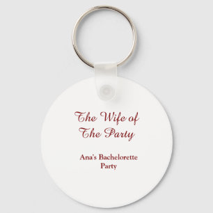Chaveiro A esposa do nome da festa de despedida de solteira