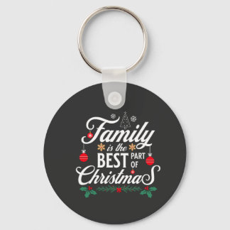 Chaveiro A Família É a Melhor Parte do Natal