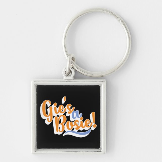 Chaveiro A Gie é uma Bosie! Dialeto Doric Escocês (Frente)