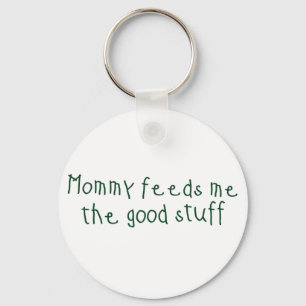 Chaveiro A mamãe alimenta-me o bom material