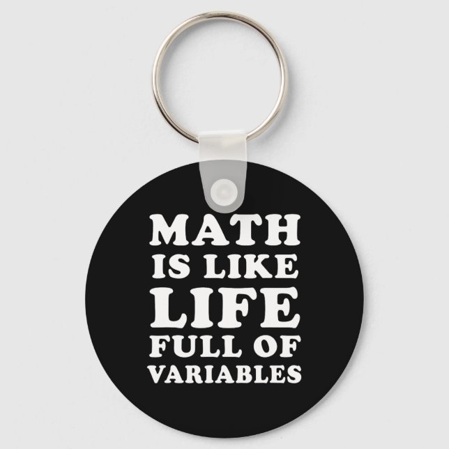 Chaveiro A Matemática É Como A Vida Engraçada Piadas De Pro (Frente)