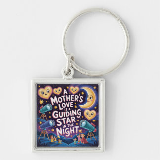 Chaveiro A Mother's Love Is A Guiding Star In The Night