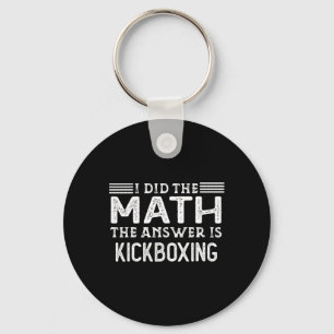 Chaveiro A Resposta É Kickboxing Professor de Matemática En