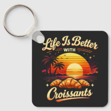 A Vida É Melhor Com Croissants