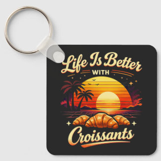 Chaveiro A Vida É Melhor Com Croissants