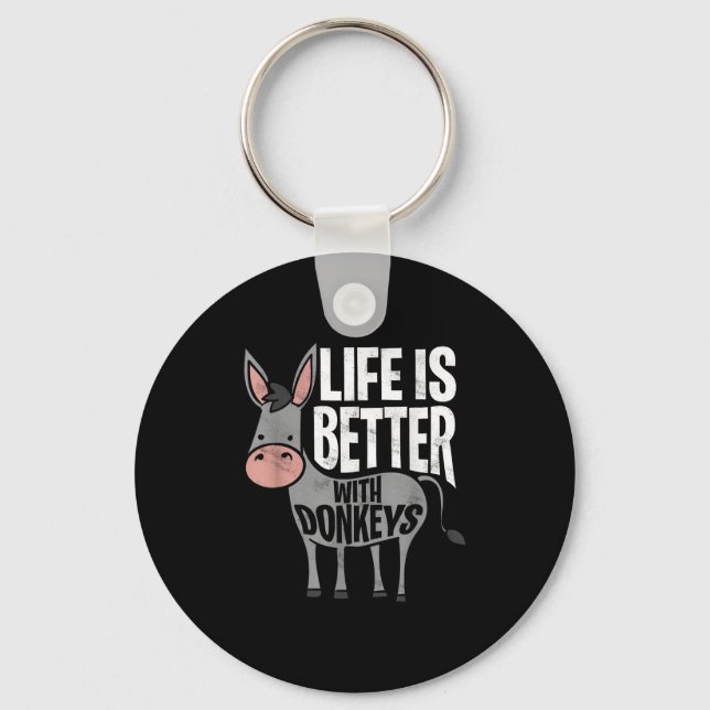 Chaveiro A Vida É Melhor Com Donkeys - Donkey Engraçado (Frente)