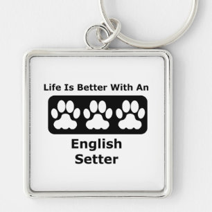 Chaveiro A vida é melhor com um setter inglês