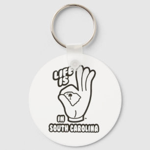 Chaveiro A vida é UMA APROVAÇÃO em South Carolina!