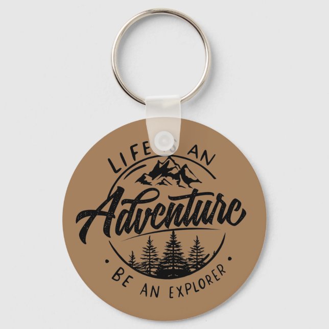 Chaveiro A vida é uma aventura, seja um explorador (Frente)