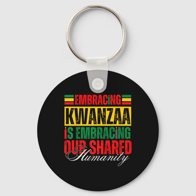 Chaveiro Abraçar Kwanzaa É Nossa Humanidade Compartilhada Á (Frente)