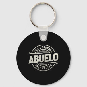 Chaveiro Abuelo Como Um Avô Só Que Mais Legal Avô Engraçado