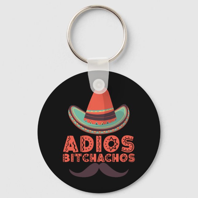 Chaveiro Adeus Bitchachos Sombrero Retro Cinco De Mayo (Frente)
