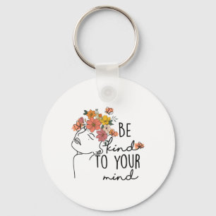 Chaveiro Adorável Para A Sua Mente Colorida Saúde Mental Da