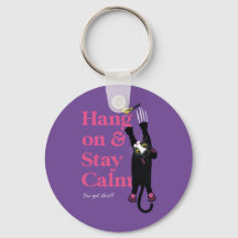 Aguente firme e fique calmo Cat Key Ring