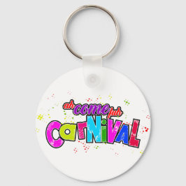 Chaveiro Ah, venha para o Carnaval