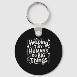 Chaveiro Ajudando os pequenos humanos a fazer coisas grande