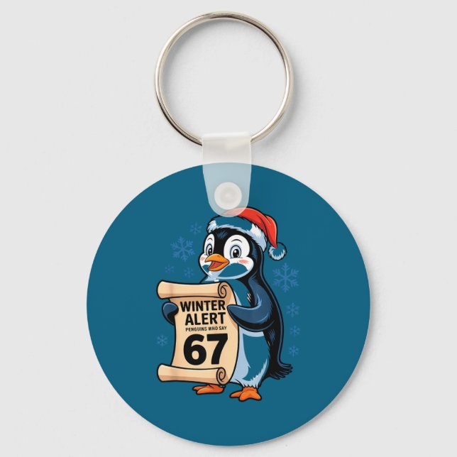 Chaveiro Alerta de Inverno Pinguins Que Dizem 67 Seis Sete  (Frente)