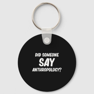 Chaveiro Alguém Disse Antropologia - Archaeologis antigo