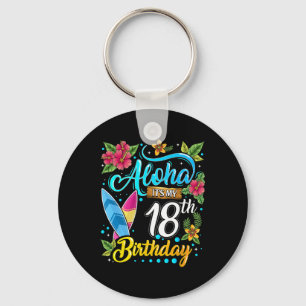 Chaveiro Aloha É Meu 18º Aniversário Surfando Praia Havaí H